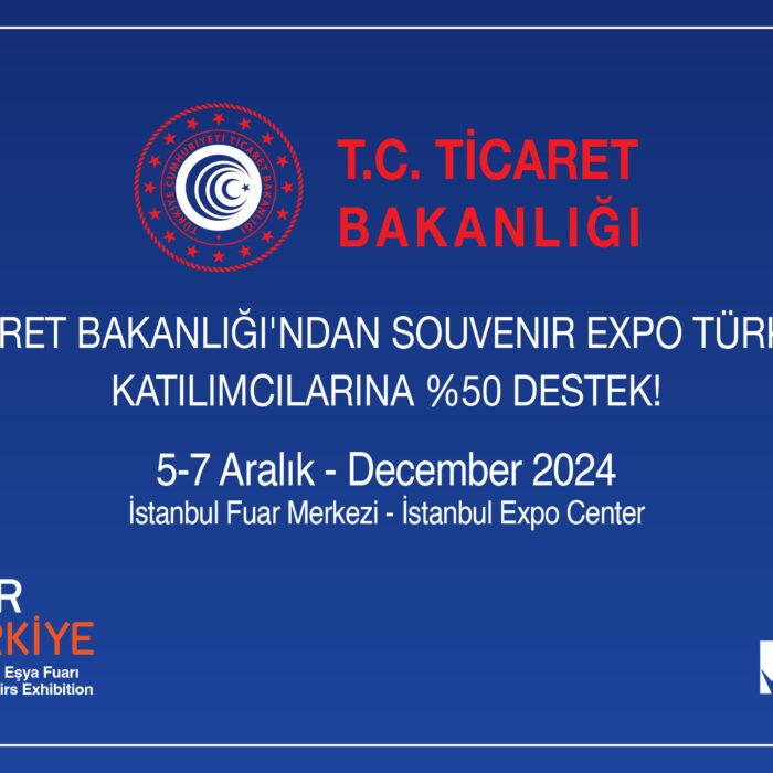 Souvenir Expo Türkiye Fuar Desteğinden Nasıl Yararlanabilirsiniz?